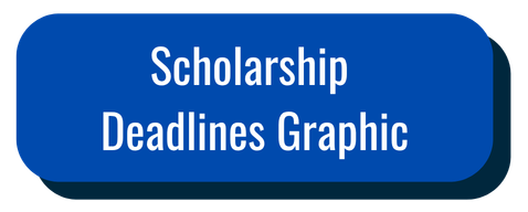 Scholarship Deadlines Graphic